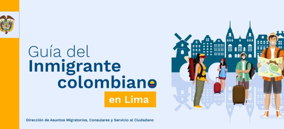 Guía del inmigrante colombiano en Lima