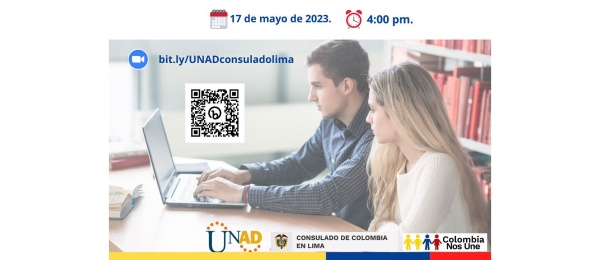 El Consulado en Lima invita a conocer los programas de pregrado, maestría y doctorado para colombianos en el exterior de Universidad Nacional a Distancia UNAL