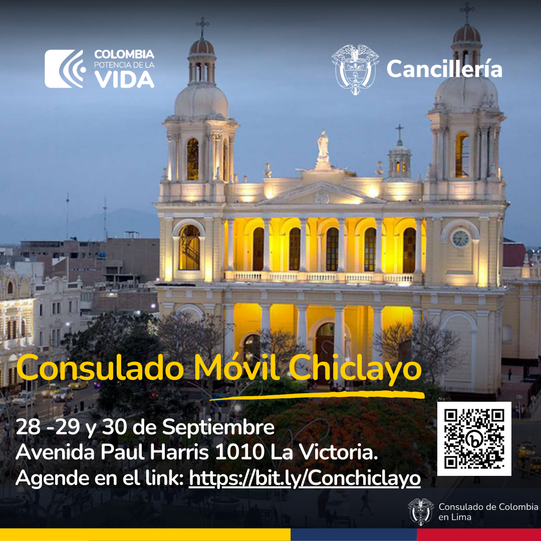 Consulado Móvil en Chiclayo del 28 al 30 de septiembre de 2023