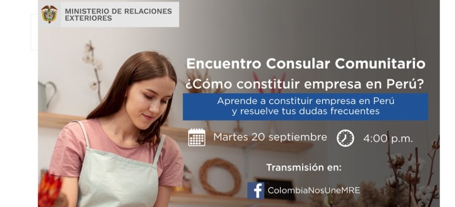 Participa del Encuentro Consular Comunitario ¿Cómo constituir empresa en Perú? organizado por el Consulado de Colombia en Lima