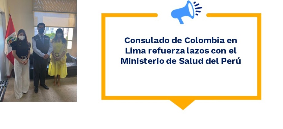 Consulado de Colombia en Lima refuerza lazos con el Ministerio de Salud del Perú