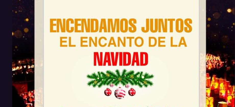 El Consulado de Colombia en Lima los invita a que encendamos juntos el encanto de la Navidad