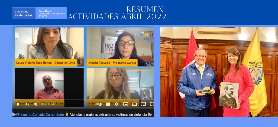 Resumen de las actividades del Consulado de Colombia en Lima en abril de 2022