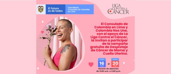 Consulado de Colombia en Lima invita a participar de la campaña gratuita de Despistaje de Cáncer de Mama y Cuello Uterino