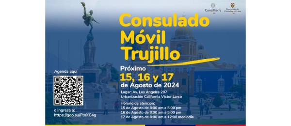 Del 15 al 17 de agosto de 2024 se llevará a cabo el Consulado Móvil en Trujillo – Perú 