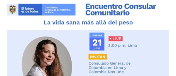 Este 21 de julio se realizará el Encuentro Consular Comunitario “La vida sana más allá del peso” 