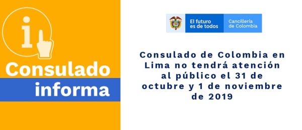 Consulado de Colombia en Lima no tendrá atención al público el 31 de octubre y 1 de noviembre 